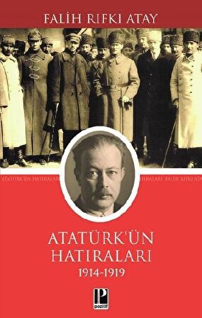 Atatürk'ün Hatıraları 1914-1919