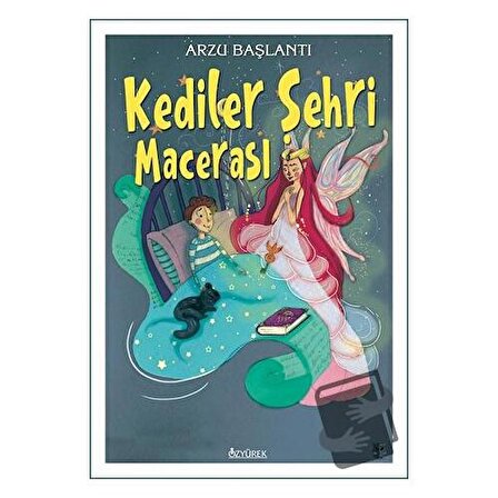 Kediler Şehri Macerası / Özyürek Yayınları / Arzu Başlantı