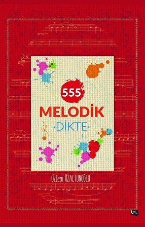 555 Melodik Dikte / Özlem Özaltunoğlu