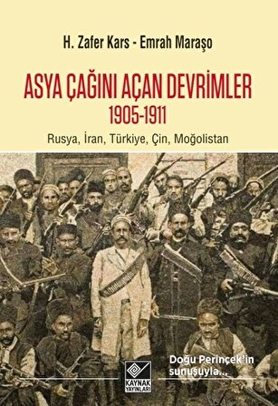 Asya Çağını Açan Devrimler (1905-1911)
