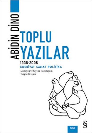 Abidin Dino Toplu Yazılar 1938-1994 Edebiyat Sanat Politika