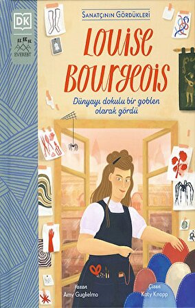 Sanatçının Gördükleri Louise Bourgeois (Ciltli)