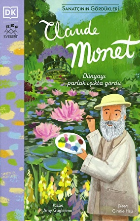 Sanatçının Gördükleri Claude Monet (Ciltli)