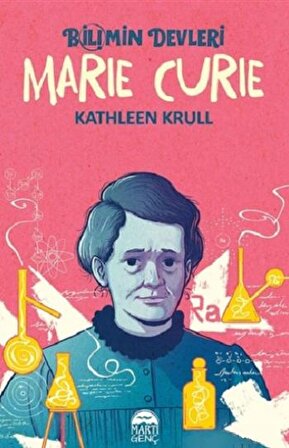 Marie Curie - Bilimin Devleri