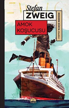 Amok Koşucusu - Stefan Zweig - Martı 6