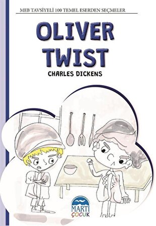 Oliver Twist / 4. Sınıf 100 Temel Eserden Seçmeler Set 1 / Charles Dickens