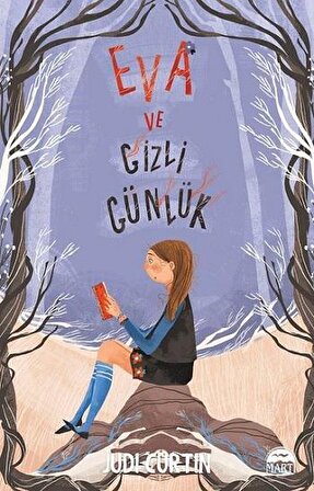 Eva Ve Gizli Günlük - Judı Curtın - Martı Yayınları