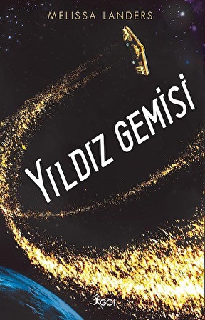 Yıldız Gemisi / Melissa Landers