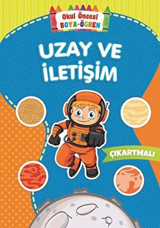 Uzay Ve İletişim / Boya Öğren - Kolektif - Beyaz Balina Yayınları