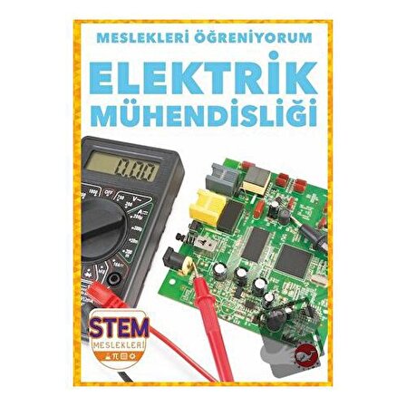 Meslekleri Öğreniyorum   Elektrik Mühendisliği Stem Meslekleri / Beyaz Balina