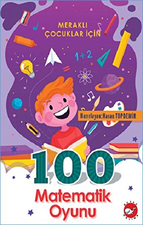 100 Matematik Oyunu Meraklı Çocuklar İçin Beyaz Balina Yayınları