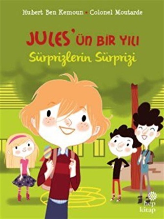 Jules'ün Bir Yılı: Sürprizlerin Sürprizi / Hubert Ben Kemoun