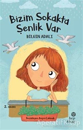 Bizim Sokakta Şenlik Var - Bilgin Adalı - Hep Kitap