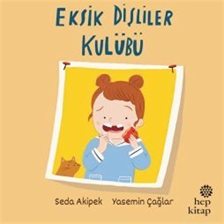 Eksik Dişliler Kulübü / Seda Akipek