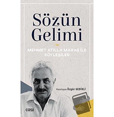 Sözün Gelimi / Çizgi Kitabevi Yayınları / Özgür Gedikli