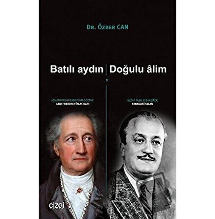 Batılı Aydın, Doğulu Alim / Çizgi Kitabevi Yayınları / Özber Can