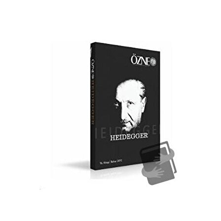 Özne Felsefe ve Bilim Yazıları 16. Kitap   Heidegger / Çizgi Kitabevi Yayınları /