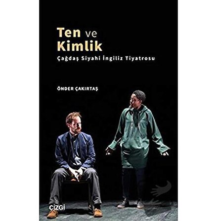 Ten ve Kimlik / Çizgi Kitabevi Yayınları / Önder Çakırtaş