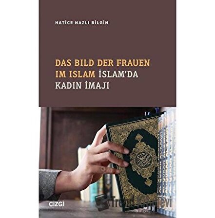 Das Bıld Der Frauen Im Islam İslam'da Kadın İmajı
