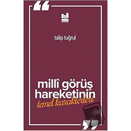 Milli Görüş Hareketi'nin Temel Karakterleri / Mgv Yayınları / Talip Tuğrul