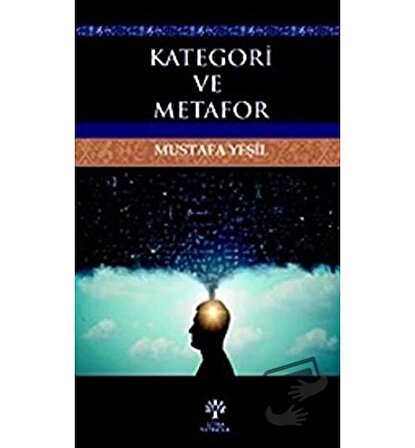 Kategori ve Metafor / Litera Yayıncılık / Mustafa Yeşil