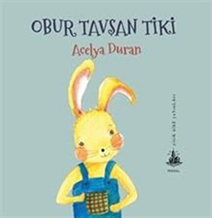 Obur Tavşan Tiki / Açelya Duran