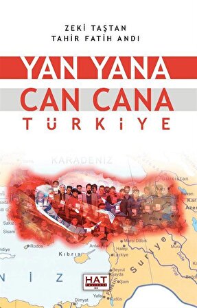 Yan Yana Can Cana Türkiye / Tahir Fatih Andı