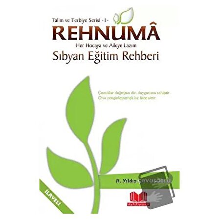 Rehnuma Eğitim Rehberi / Kitap Kalbi Yayıncılık / Ayşe Yıldız Çavuşoğlu