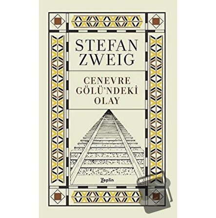 Cenevre Gölü'ndeki Olay / Zeplin Kitap / Stefan Zweig