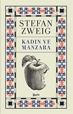Kadın ve Manzara / Stefan Zweig