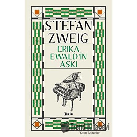 Erika Ewald'in Aşkı / Stefan Zweig