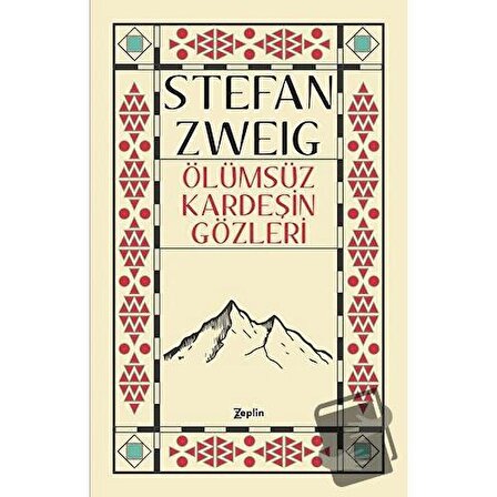 Ölümsüz Kardeşin Gözleri / Zeplin Kitap / Stefan Zweig