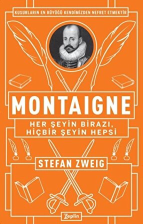 Montaigne: Her Şeyin Birazı, Hiçbir Şeyin Hepsi