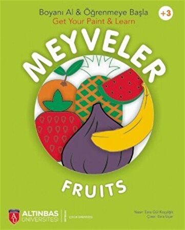 Meyveler - Fruits / Boyanı Al ve Öğrenmeye Başla - Get Your Paint ve Learn