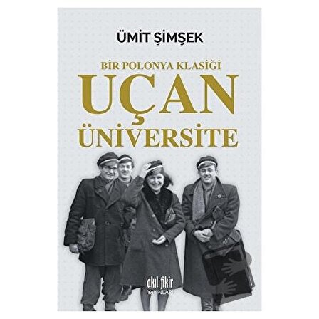 Uçan Üniversite / Akıl Fikir Yayınları / Ümit Şimşek