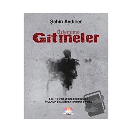 Özlemime Gitmeler / Nilüfer Yayınları / Şahin Aydıner