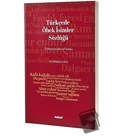 Türkçede Öbek İsimler Sözlüğü / Değişim Yayınları / Mehmet Gedizli