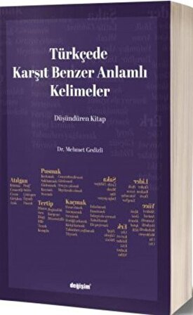 Türkçede Karşıt Benzer Anlamlı Kelimeler / Mehmet Gedizli