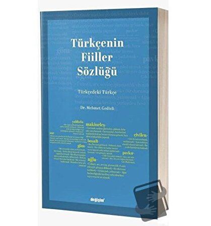 Türkçenin Fiiller Sözlüğü / Değişim Yayınları / Mehmet Gedizli