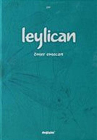 Leylican / Ömer Emecan