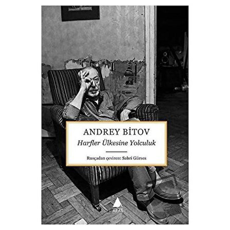 Harfler Ülkesine Yolculuk / Aras Yayıncılık / Andrey Bitov
