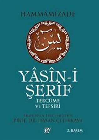 Yasin-i Şerif Tercüme ve Tefsiri / Hamamizade