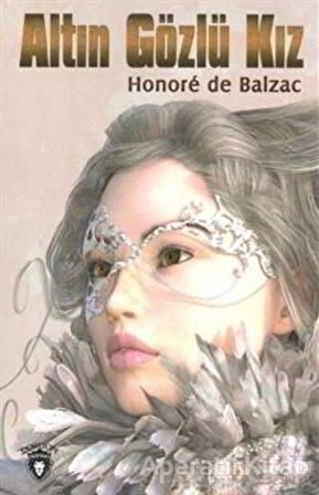 Altın Gözlü Kız - Honore de Balzac - Dorlion Yayınevi