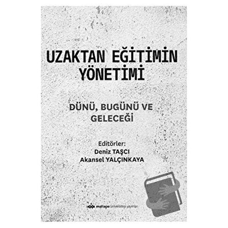 Uzaktan Eğitimin Yönetimi / Maltepe Üniversitesi Yayınları / Kolektif