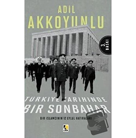 Türkiye Tarihinde Bir Sonbahar / Çıra Yayınları / Adil Akkoyunlu