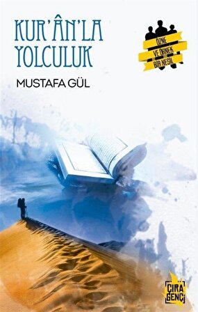 Kur'an'la Yolculuk / Mustafa Gül