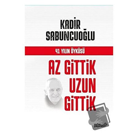 Az Gittik Uzun Gittik / Zafer Ofset / Kadir Sabuncuoğlu
