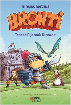 Bronti 3 - Teneke Pijamalı Dinozor