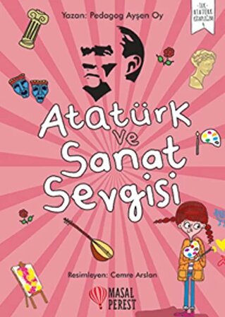 Atatürk ve Sanat Sevgisi