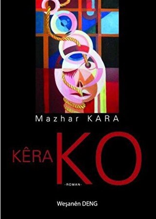Kêra Ko / Mazhar Kara
